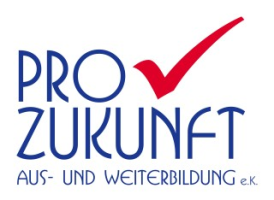 ProZukunft Aus-und Weiterbildung